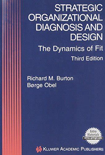 Strategic Organizational Diagnosis and Design The Dynamics of Fit 3rd Edition Doc