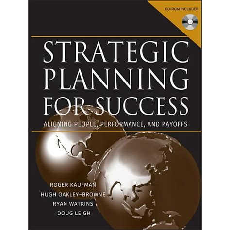 Strategic Planning For Success: Aligning People, Ebook Kindle Editon