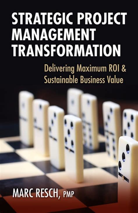 Strategic Project Management Transformation Delivering Maximum ROI & Doc