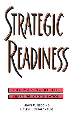 Strategic Readiness The Making of the Learning Organization Epub