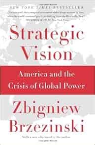 Strategic Vision America and the Crisis of Global Power Reader