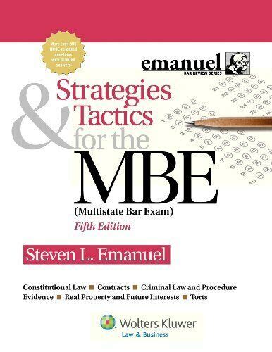 Strategies and Tactics for the MBE Fifth Edition Emanuel Bar Review PDF