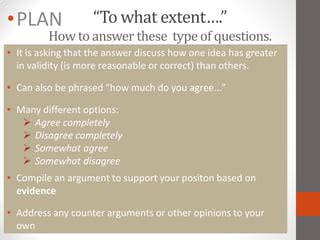 Strategies for Answering "To What Extent" Questions