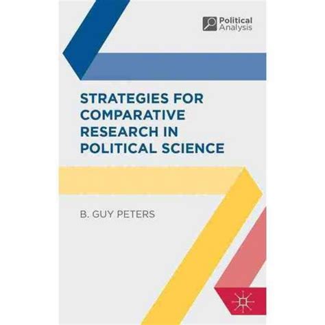 Strategies for Comparative Research in Political Science Theory and Methods Kindle Editon