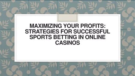 Strategies for Maximizing Your Betting Profits