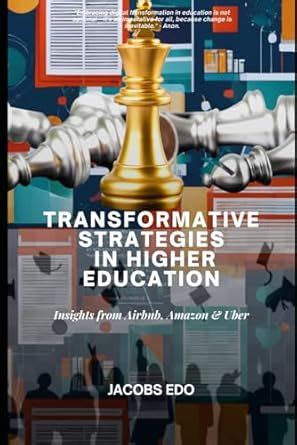 Strategies for Transformative Higher Education
