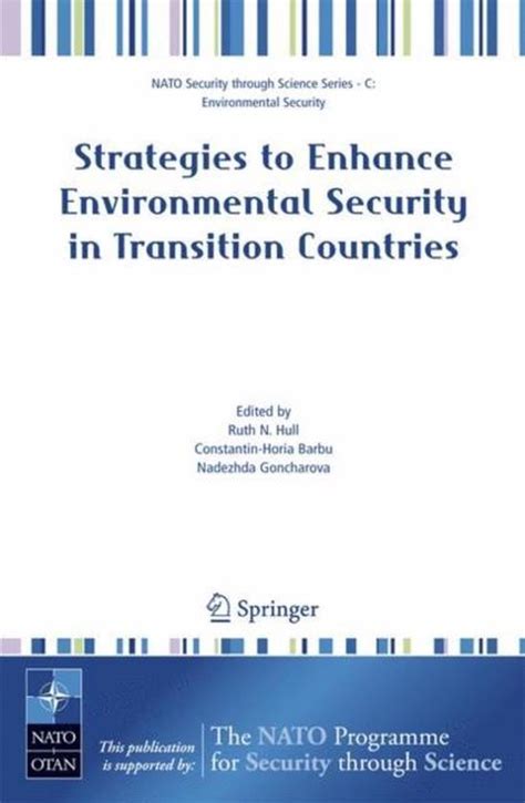 Strategies to Enhance Environmental Security in Transition Countries Proceedings of the NATO Advance Kindle Editon