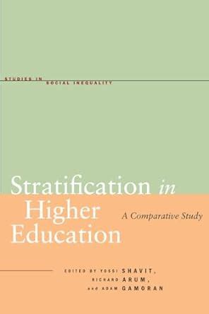 Stratification in Higher Education: A Comparative Study (Studies in Social Inequality) Doc