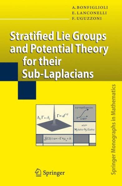 Stratified Lie Groups and Potential Theory for Their Sub-Laplacians 1st Edition Doc