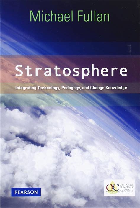 Stratosphere: Integrating Technology, Pedagogy, and Change Knowledge Ebook Epub