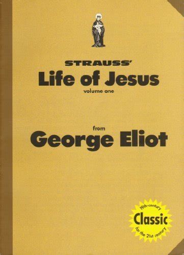 Strauss Life of Jesus From George Eliot VOLUME 1 Kindle Editon