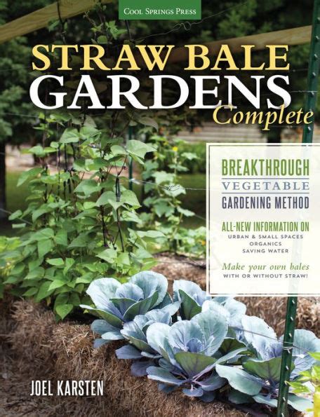 Straw Bale Gardens The Breakthrough Method for Growing Vegetables Anywhere, Earlier and with No Weed PDF