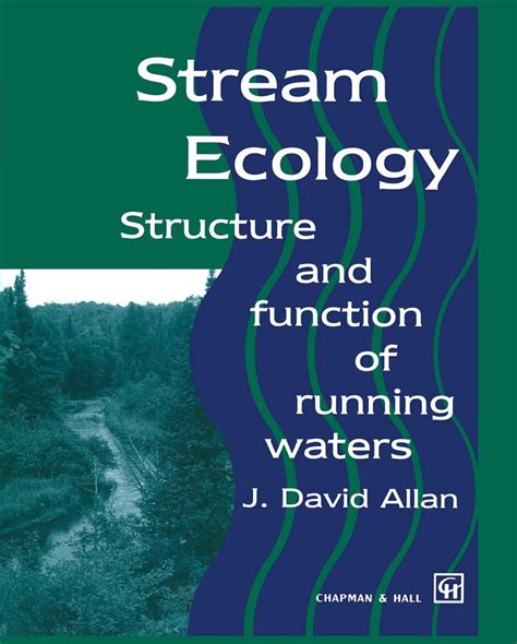 Stream Ecology Structure and Function of Running Waters Reader