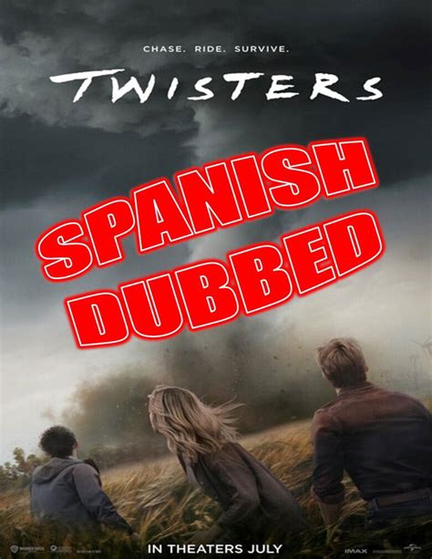 Stream Twisters 2024 Spanish Dubbed: Experience the Thrill in Your Native Tongue