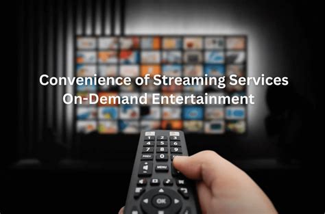 Streaming Convenience: