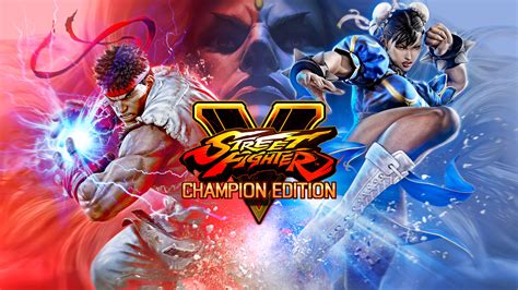 Street Fighter V: Champion Edition: The Ultimate Fighting Experience