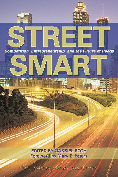 Street Smart Competition, Entrepreneurship, and the Future of Roads Epub