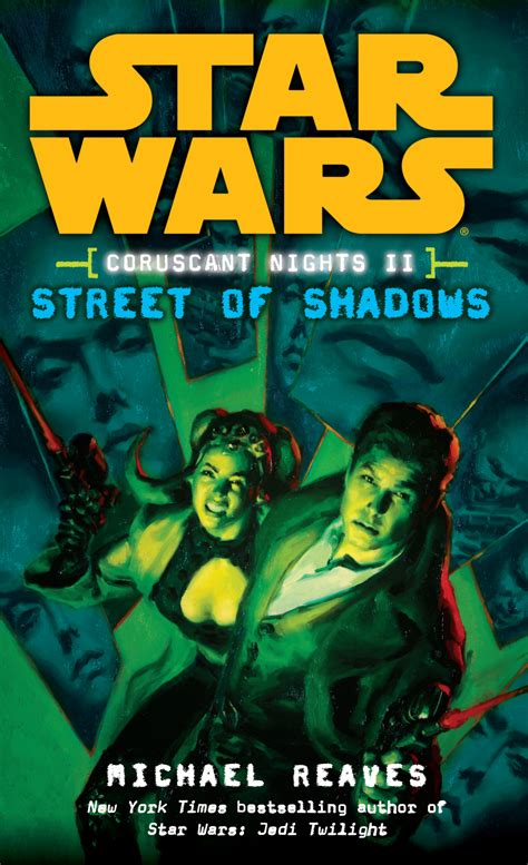 Street of Shadows Star Wars Coruscant Nights II Doc