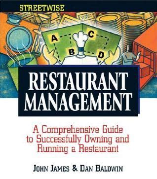 Streetwise Restaurant Management: A Comprehensive Guide to Successfully Owning and Running a Restau Epub