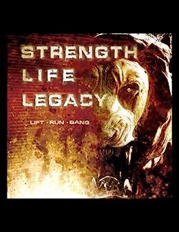 Strength Life Legacy Reader