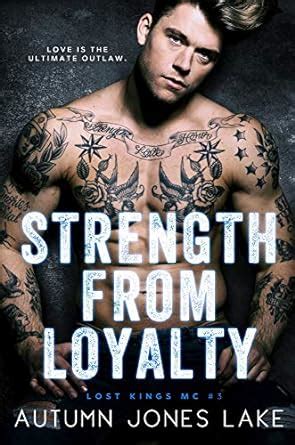 Strength from Loyalty Lost Kings MC 3 Kindle Editon