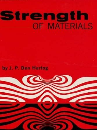 Strength of Materials Dover Books on Physics Reader