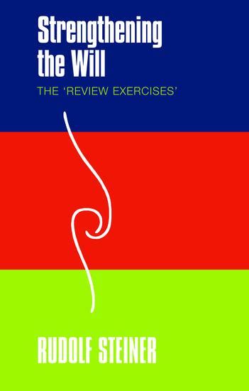 Strengthening the Will The Review Exercises Reader