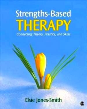 Strengths-Based Therapy Connecting Theory Epub