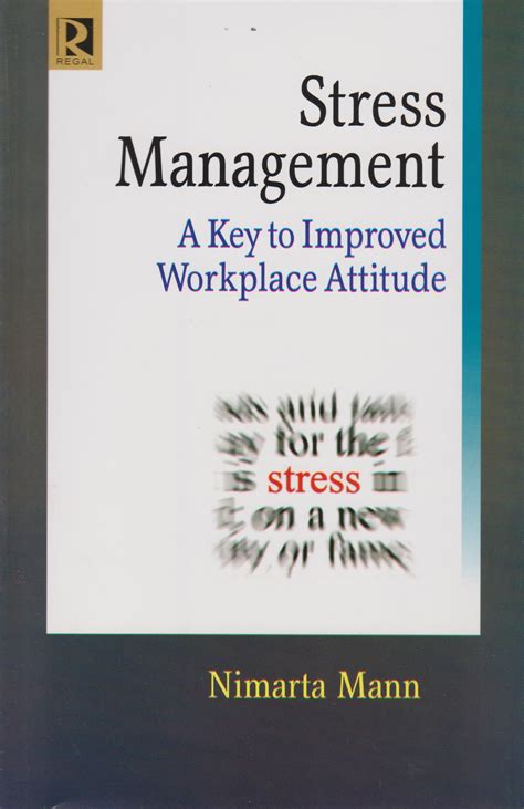 Stress Management a Key to Improved Workplace Attitude PDF