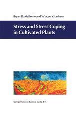 Stress and Stress Coping in Cultivated Plants 1st Edition Epub
