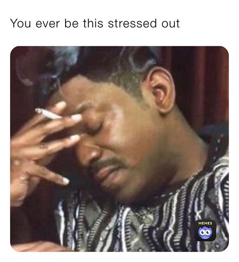 Stressed Guy Meme: Coping with Stress 101