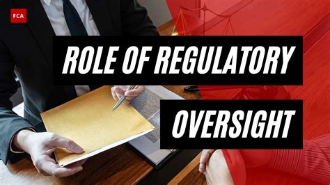 Strict Regulation and Oversight: