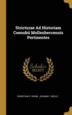 Stricturae Ad Historiam Coenobii Mollenbeccensis Pertinentes... Kindle Editon