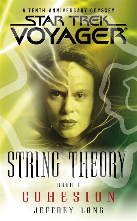 String Theory Book 1 Cohesion Star Trek Voyager String Theory Bk 1 PDF