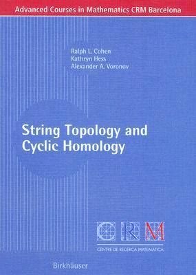 String Topology and Cyclic Homology 1st Edition Reader