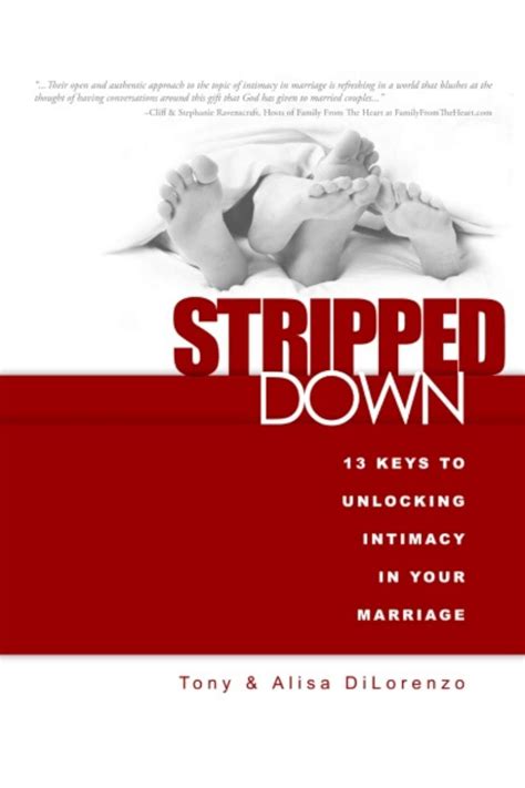 Stripped Down 13 Keys to Unlocking Intimacy in Your Marriage Epub