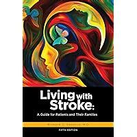 Stroke A Guide for Patients and Their Families Kindle Editon