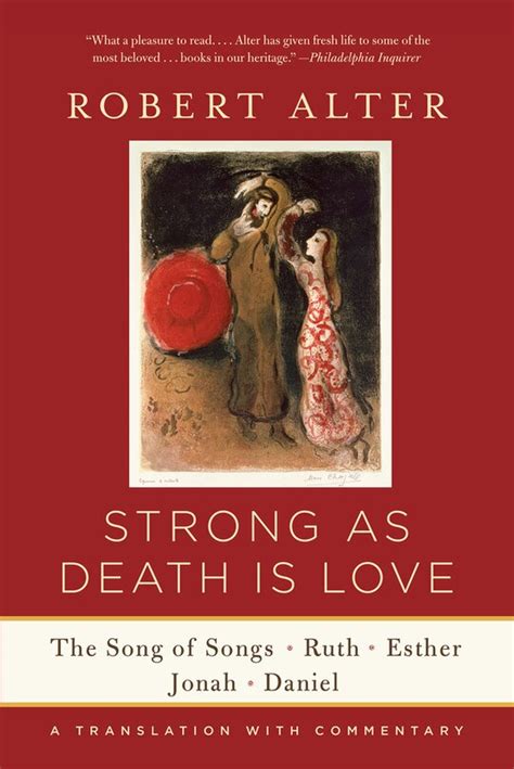Strong As Death Is Love The Song of Songs Ruth Esther Jonah and Daniel A Translation with Commentary PDF