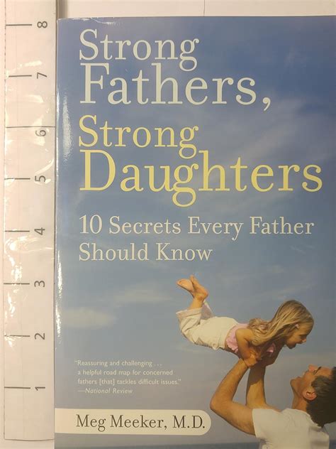 Strong Fathers Strong Daughters 10 Secrets Every Father Should Know Epub