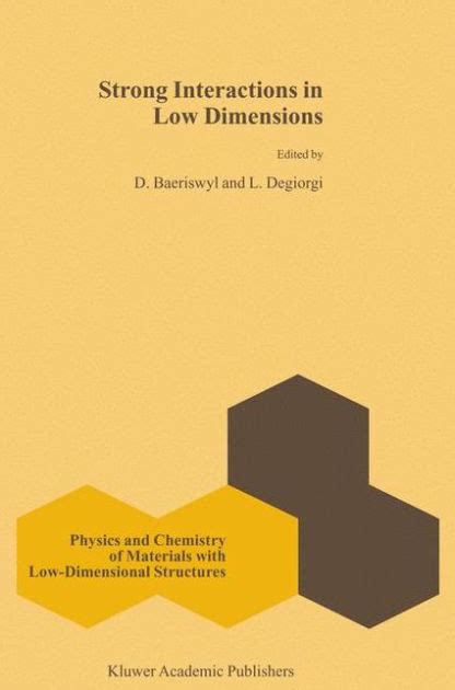 Strong Interactions in Low Dimensions 1st Edition Epub