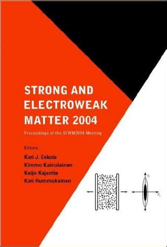 Strong and Electroweak Matter Proceedings of the SWEM 2002 Meeting Reader