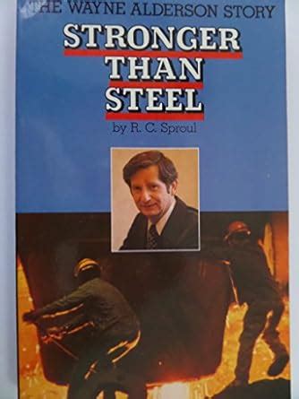 Stronger Than Steel: The Wayne Alderson Story Ebook Reader