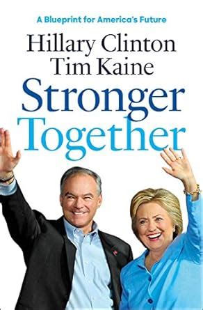 Stronger Together A Blueprint for America s Future Epub