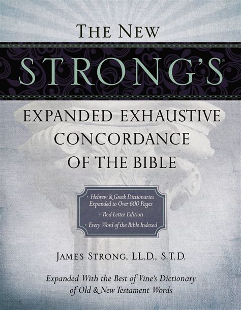 Strongs Expanded Exhaustive Concordance Bible Reader