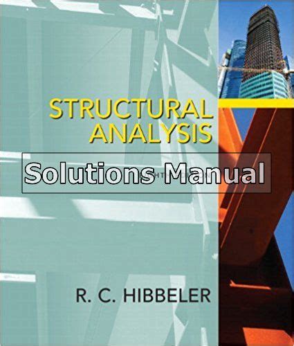 Structural Analysis Hibbeler 8th Solution Manual Doc