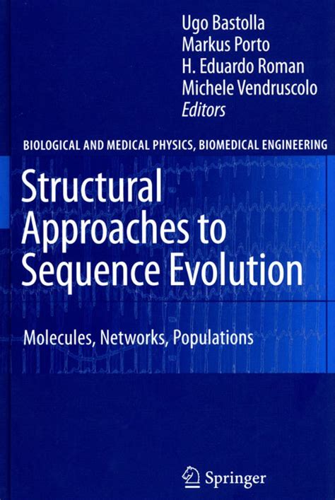 Structural Approaches to Sequence Evolution Molecules, Networks, Populations PDF