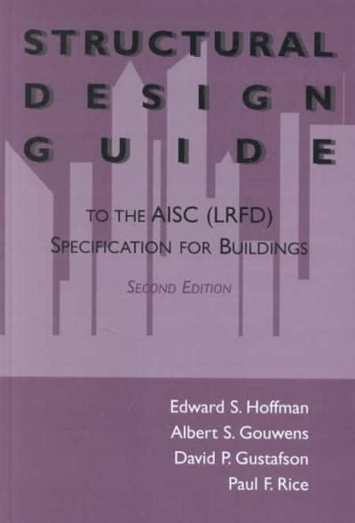 Structural Design Guide to the AISC (LRFD) Specification for Buildings 2nd Edition PDF