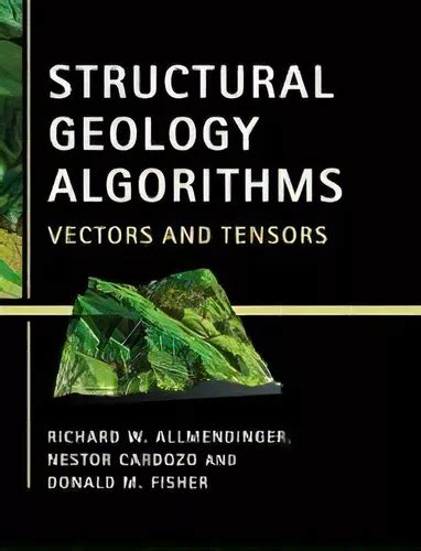 Structural Geology Algorithms Vectors and Tensors Kindle Editon