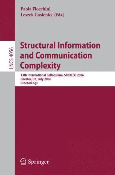 Structural Information and Communication Complexity 13th International Colloquium, SIROCCO 2006, Che Epub