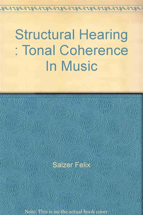 Structural.Hearing.Tonal.Coherence.in.Music Ebook Epub